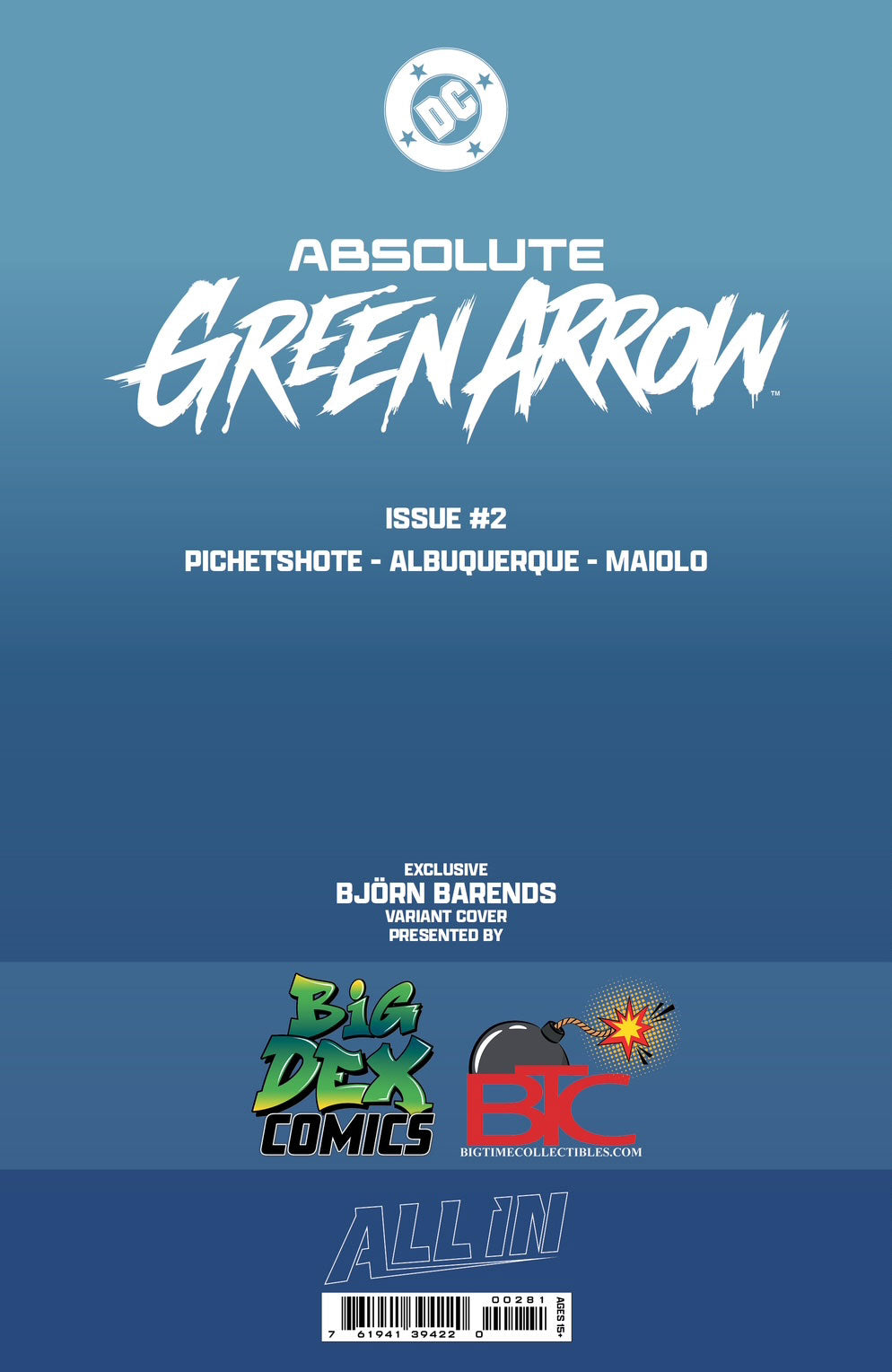 Absolute Green Arrow #1 BJORN BARENDS HeroesCon Exclusive Foil Virgin